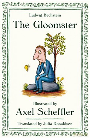 The Gloomster: Axel Scheffler - Ludwig Bechstein [KSIĄŻKA]