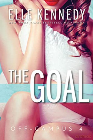 The Goal: 4 (Off-Campus, 4) - Elle Kennedy [KSIĄŻKA]