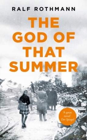 The God of that Summer - Ralf Rothmann [KSIĄŻKA]