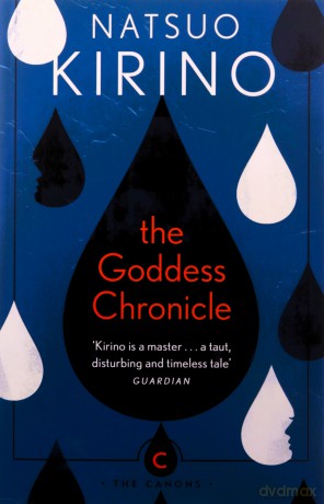 The Goddess Chronicle (Canons) - Natsuo Kirino [KSIĄŻKA]