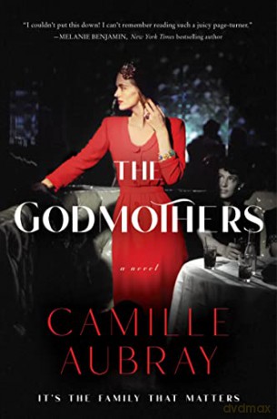 The Godmothers: A Novel - Camille Aubray [KSIĄŻKA]