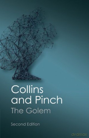 The Golem, Second Edition: What You Should Know About Science (Canto Classics) - Harry M. Collins [KSIĄŻKA]