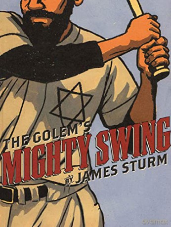 The Golem's Mighty Swing - James Sturm [KOMIKS]