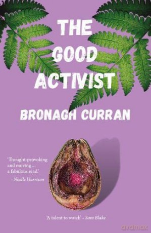 The Good Activist - Bronagh Curran [KSIĄŻKA]