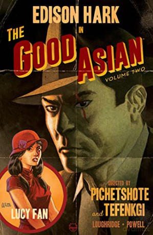 The Good Asian, Volume 2 (Good Asian, 2) - Pornsak Pichetshote [KOMIKS]