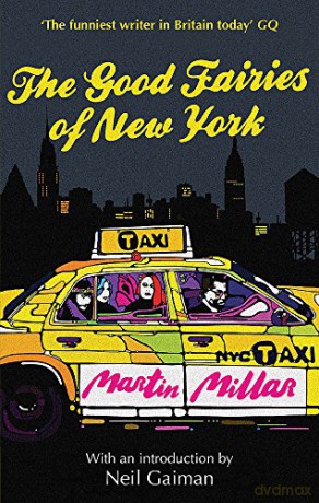 The Good Fairies Of New York: With an introduction by Neil Gaiman (Tom Thorne Novels) - Martin Millar [KSIĄŻKA]