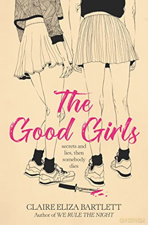 The Good Girls - Claire Eliza Bartlett [KSIĄŻKA]