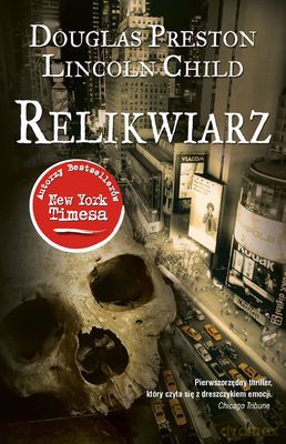 Relikwiarz Wyd.Kieszonkowe - Douglas Preston, Lincoln Child [KSIĄŻKA]