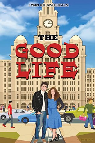 The Good Life - Lynn KB Anderson [KSIĄŻKA]