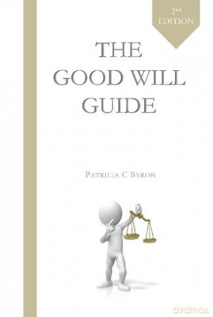 The Good Will Guide: Second Edition - Patricia C Byron [KSIĄŻKA]