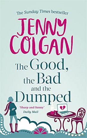 The Good, The Bad And The Dumped - Jenny Colgan [KSIĄŻKA]