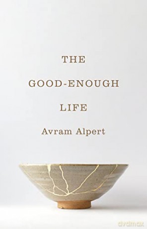 The Good-Enough Life - Alpert [KSIĄŻKA]
