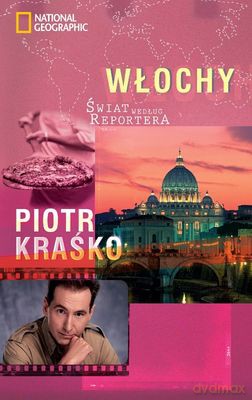 Świat Według Reportera Włochy - Piotr Kraśko [KSIĄŻKA]