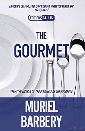 The Gourmet - Muriel Barbery [KSIĄŻKA]