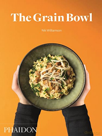 The Grain Bowl - Nik Williamson [KSIĄŻKA]