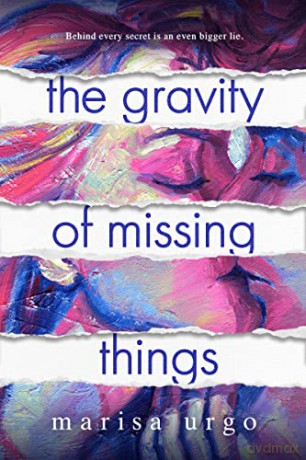 The Gravity of Missing Things - Marisa Urgo [KSIĄŻKA]