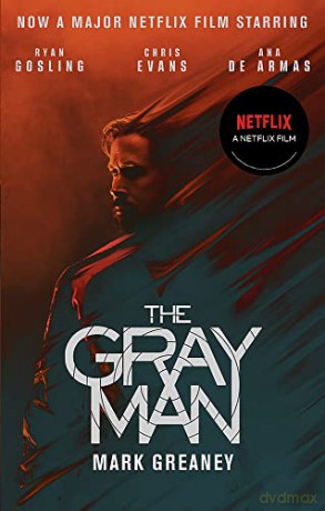 The Gray Man: Now a major Netflix film - Mark Greaney [KSIĄŻKA]