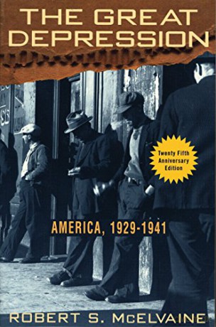 The Great Depression: America 1929-1941 - Robert S. McElvaine [KSIĄŻKA]