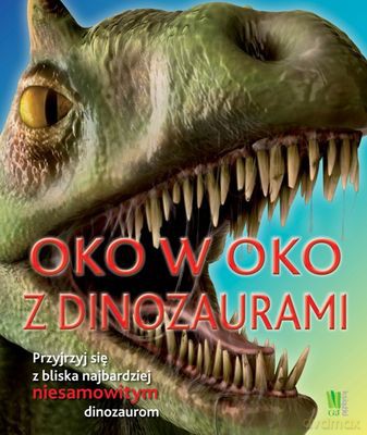 Oko W Oko Z Dinozaurami (twarda) - John Woodward [KSIĄŻKA]