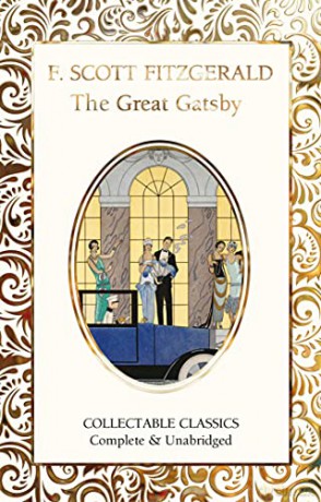 The Great Gatsby (Flame Tree Collectable Classics) - F. Scott Fitzgerald [KSIĄŻKA]