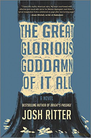 The Great Glorious Goddamn of It All - Ritter [KSIĄŻKA]