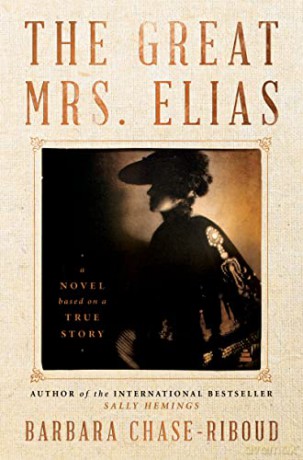 The Great Mrs. Elias: A Novel Based on a True Story - Barbara Chase-Riboud [KSIĄŻKA]