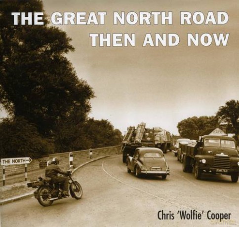 The Great North Road Then and Now - Chris Cooper [KSIĄŻKA]
