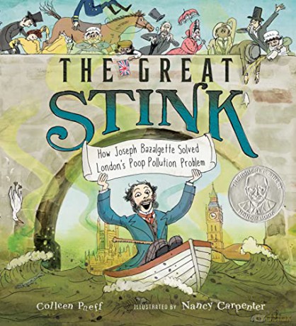 The Great Stink: How Joseph Bazalgette Solved London's Poop Pollution Problem - Colleen Paeff [KSIĄŻKA]