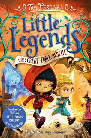 The Great Troll Rescue (Little Legends, 2) - Tom Percival [KSIĄŻKA]