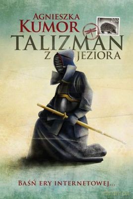 Talizman Z Jeziora - Agnieszka Kumor [KSIĄŻKA]