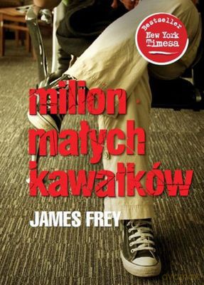 Milion Małych Kawałków - James Frey [KSIĄŻKA]