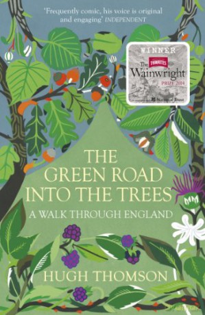 The Green Road Into The Trees - Hugh Thomson [KSIĄŻKA]