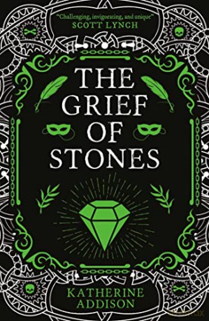 The Grief of Stones: The Cemeteries of Amalo Book 2 - Katherine Addison [KSIĄŻKA]