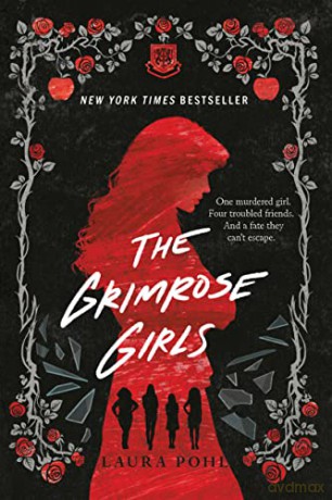 The Grimrose Girls: 1 - Laura Pohl [KSIĄŻKA]
