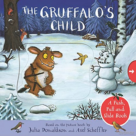 The Gruffalo's Child: A Push, Pull and Slide Book - Julia Donaldson [KSIĄŻKA]
