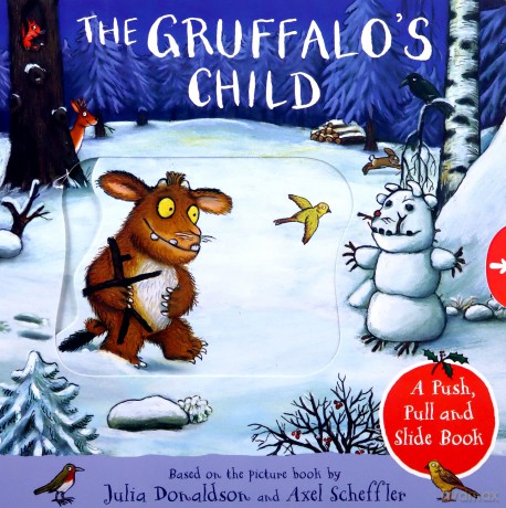 The Gruffalo's Child: A Push, Pull and Slide Book - Julia Donaldson [KSIĄŻKA]