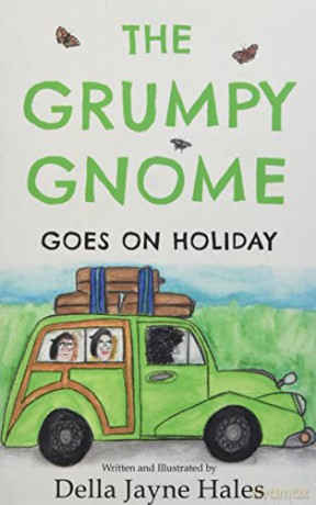 The Grumpy Gnome Goes on Holiday - Della Hales [KSIĄŻKA]