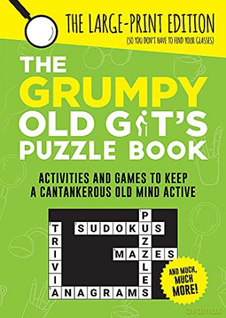 The Grumpy Old Git's Puzzle Book: Activities and Games to Keep a Cantankerous Old Mind Active [KSIĄŻKA]