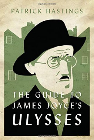 The Guide to James Joyce's Ulysses - Hastings [KSIĄŻKA]