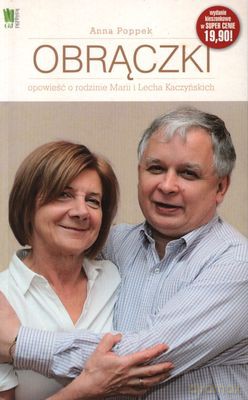 Obrączki Opowieść O Rodzinie Marii I Lecha Kaczyńskich Wyd.Kieszonkowe - Anna Poppek [KSIĄŻKA]