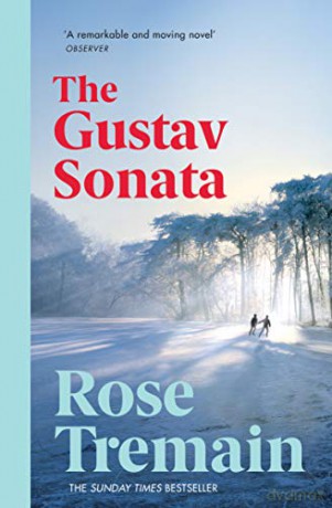 The Gustav Sonata: Rose Tremain - Rose Tremain [KSIĄŻKA]
