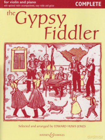 The Gypsy Fiddler - Music from Hungary and Romania - Fiddler Collection - violin (2 violins) and piano, guitar ad lib. - Edward Huws Jones [KSIĄŻKA]