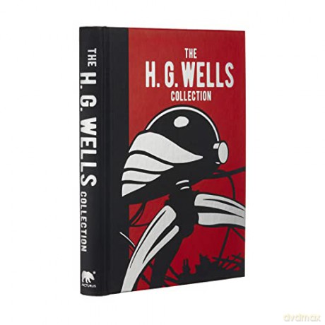The H. G. Wells Collection (Arcturus Gilded Classics, 2) - Herbert George Wells [KSIĄŻKA]