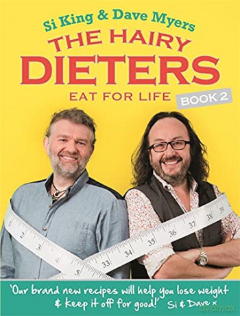 The Hairy Dieters Eat for Life: How to Love Food, Lose Weight and Keep it Off for Good! - Hairy Bikers [KSIĄŻKA]