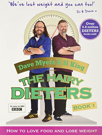 The Hairy Dieters: How to Love Food and Lose Weight - Dave Myers [KSIĄŻKA]