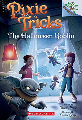 The Halloween Goblin: A Branches Book (Pixie Tricks #4): Volume 4: 04 - Tracey West [KSIĄŻKA]