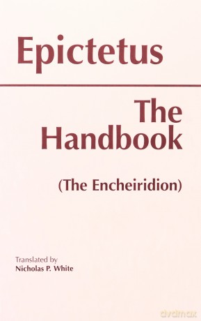 The Handbook (The Encheiridion) (HPC Philosophical Classics Series) (Hackett Classics) - Epictetus [KSIĄŻKA]