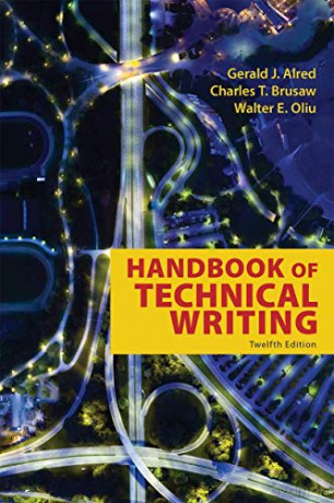 The Handbook of Technical Writing - Gerald J. Alred [KSIĄŻKA]