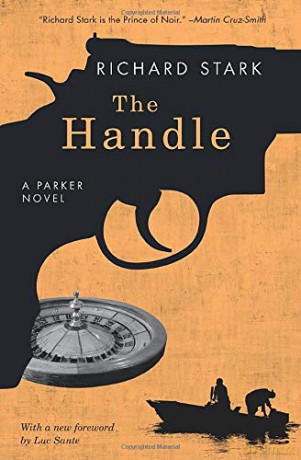 The Handle: A Parker Novel (Parker Novels) - Luc Sante [KSIĄŻKA]