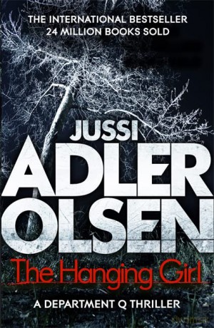 The Hanging Girl: Department Q 6 - Jussi Adler-Olsen [KSIĄŻKA]